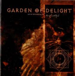 Garden Of Delight (GER) : Apocryphal II : the Faithful
